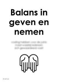 NEMEN EN GEVEN, TEGELTJESWIJSHEID, NEME IS MINSTENS ZO BELANGRIJK ALS GEVEN, GIVE AND TAKE