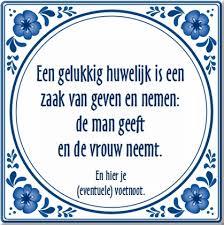NEMEN EN GEVEN, TEGELTJESWIJSHEID, NEME IS MINSTENS ZO BELANGRIJK ALS GEVEN, GIVE AND TAKE
