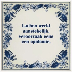 lachen tegeltje, lachen, aanstekelijk, epidemie
