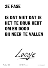 geen tijd, te druk , agenda vol, niet nu, busy