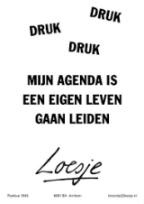 geen tijd, te druk , agenda vol, niet nu, busy