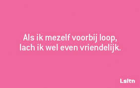 VRIENDELIJKHEID, KINDNESS, BE KIND, 