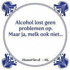 grappen over alcohol, lachen om 